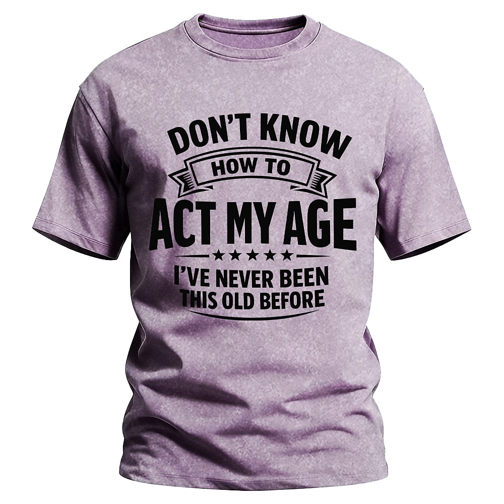 Age Mastery Humorous Graphic Shirt Tee