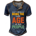 Weird Being Same Age As Old People Graphic Henley