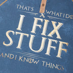 I Fix Stuff And Know Things Graphic Henley Shirt