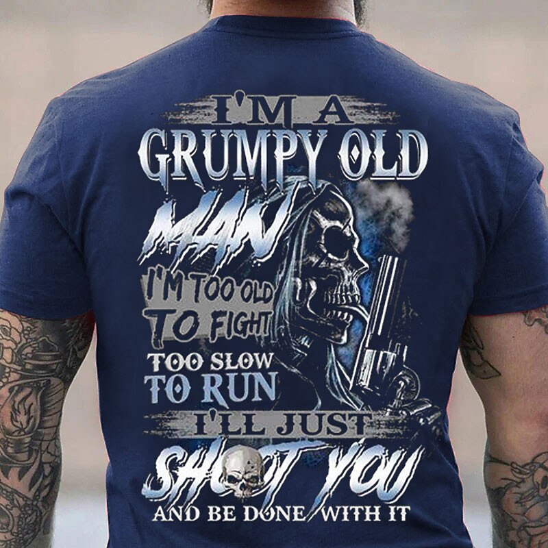 Grumpy Old Man Skull Gun Dark Humor Graphic Tee