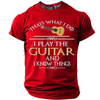 Play Guitar Know Things Funny Musician Quote Graphic Tee