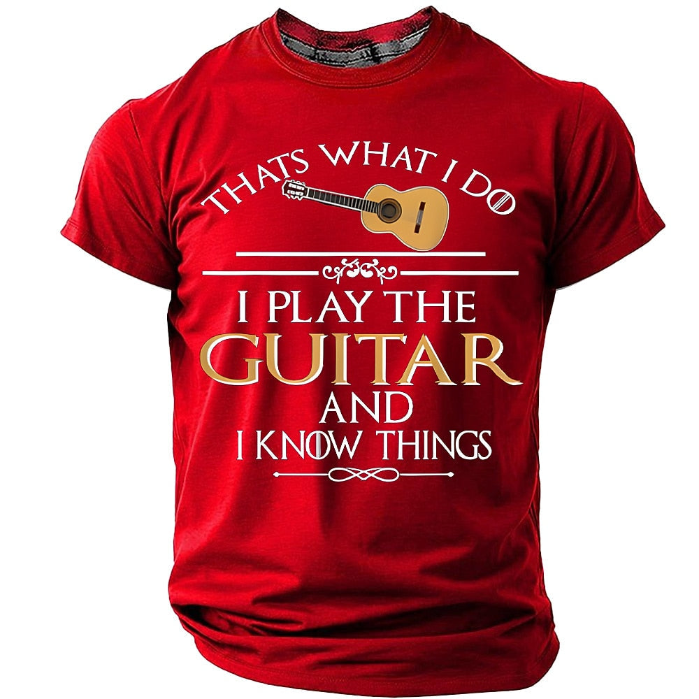 Play Guitar Know Things Funny Musician Quote Graphic Tee
