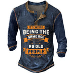 Weird Being Same Age As Old People Graphic Henley