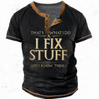 I Fix Stuff And Know Things Graphic Henley Shirt