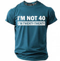 Twenty Twenty Fortieth Birthday Humor Graphic Tee