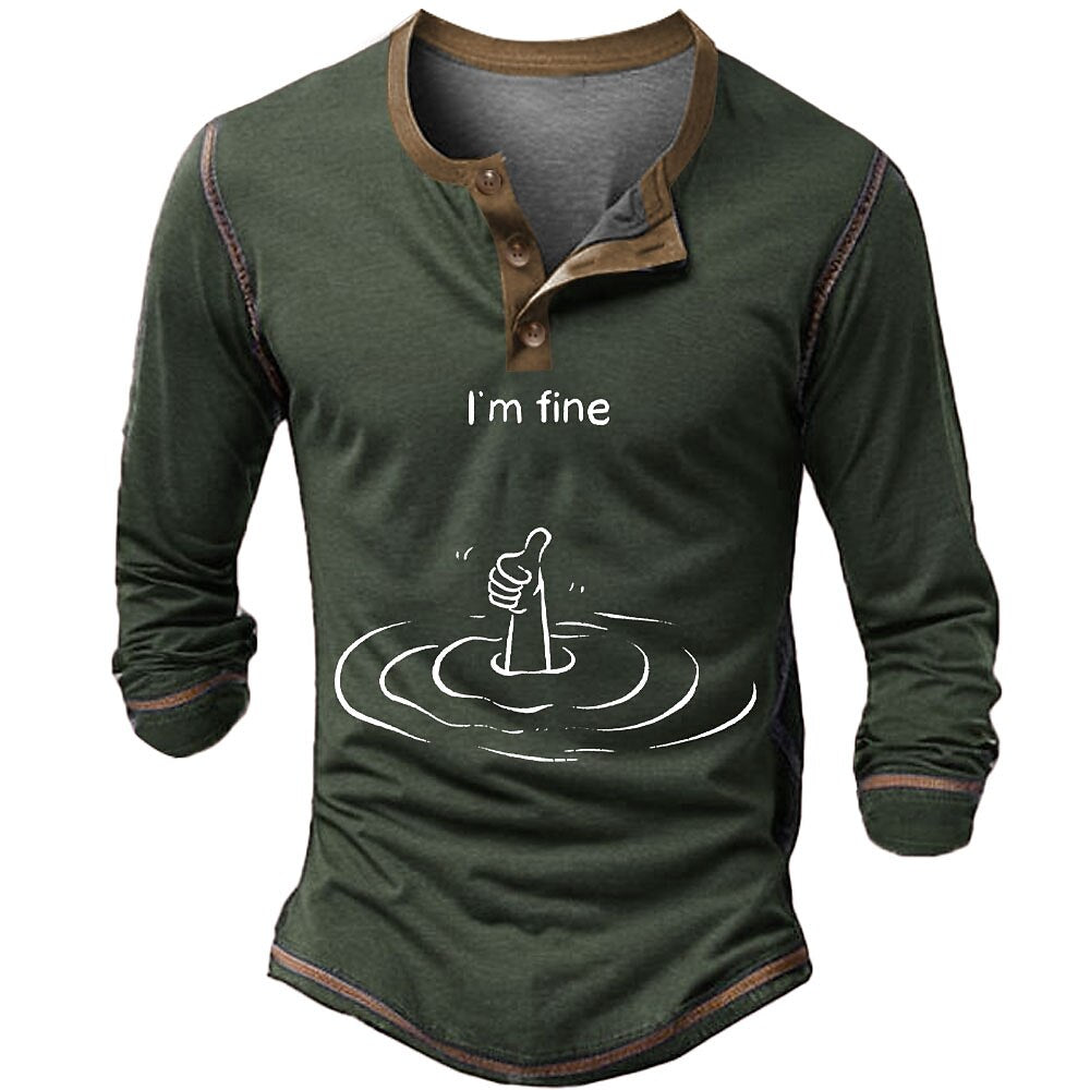 Im Fine Drowning Funny Ironic Humor Long Sleeve Henley