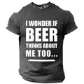 Wonder If Beer Thinks About Me Funny Graphic Tee