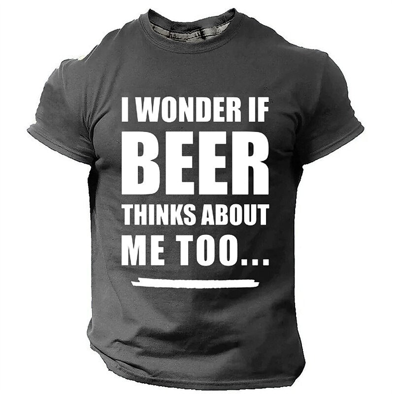 Wonder If Beer Thinks About Me Funny Graphic Tee