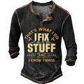 Fix Stuff Know Things Handyman Humor Long Sleeve Henley