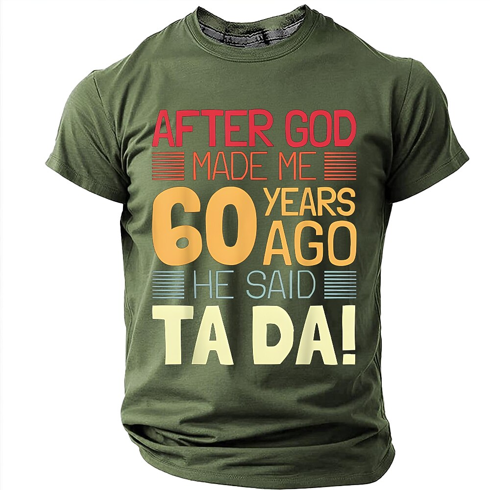 Sixty Years Ago God Said Ta Da Graphic Tee