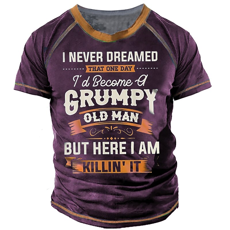 Never Dreamed Grumpy Old Man Graphic Shirt