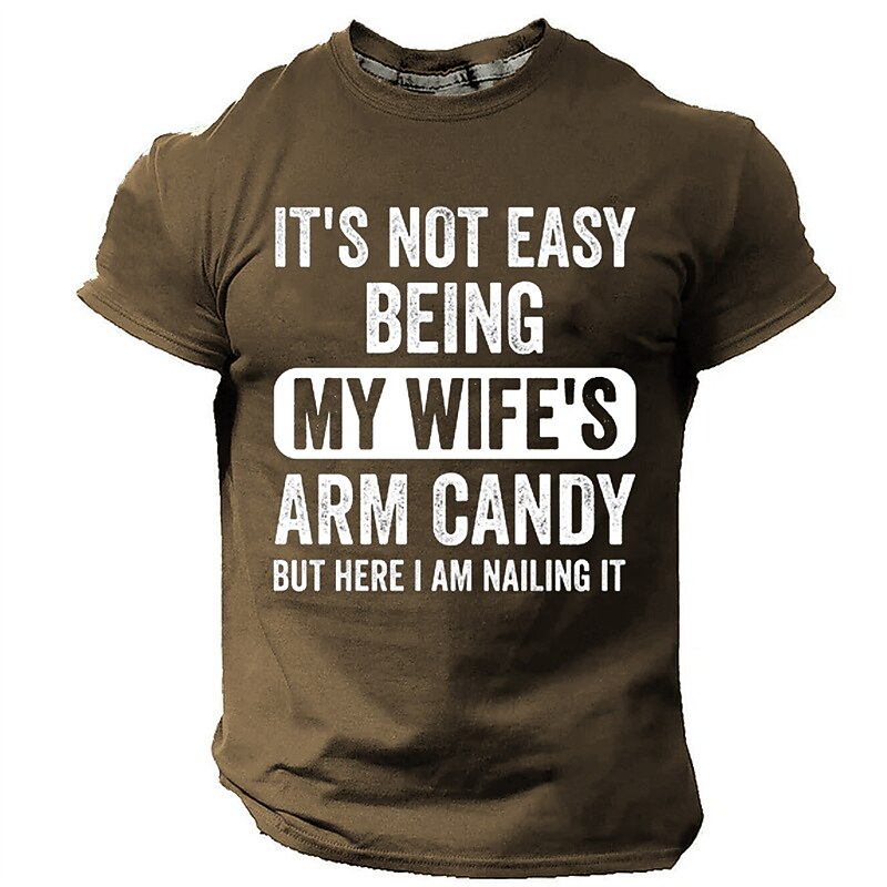Wife Arm Candy Nailing It Funny Husband Graphic Tee