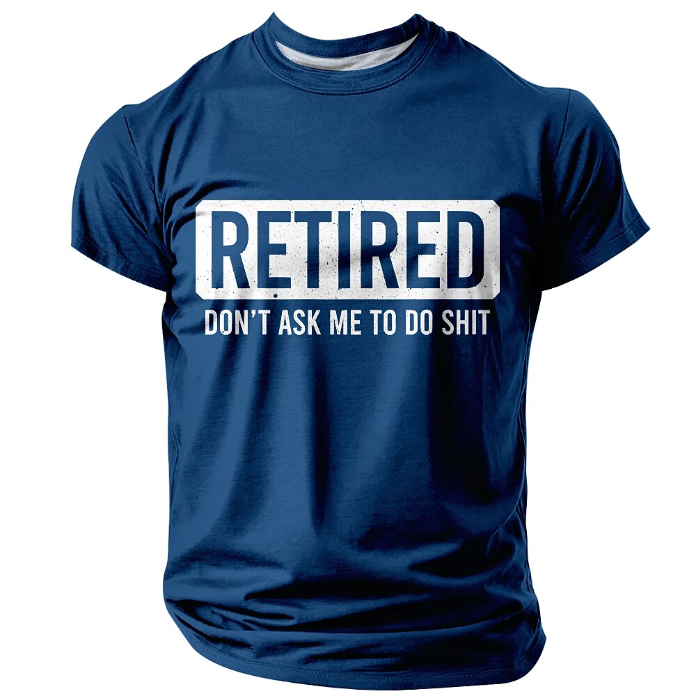 Funny Retired Do Not Ask Graphic Tee