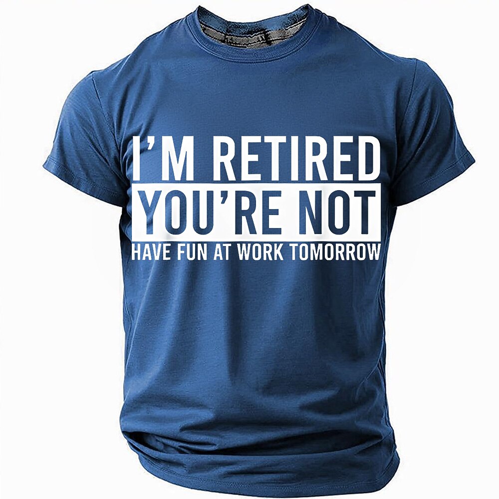 Retired Work Tomorrow Sarcastic Graphic Shirt