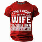 Wife Is Older Old People Dont Listen Graphic Tee