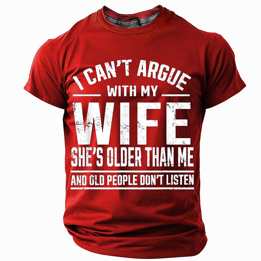 Wife Is Older Old People Dont Listen Graphic Tee