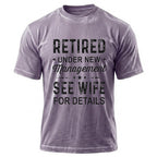 Retired Under New Management See Wife Funny Washed Tee