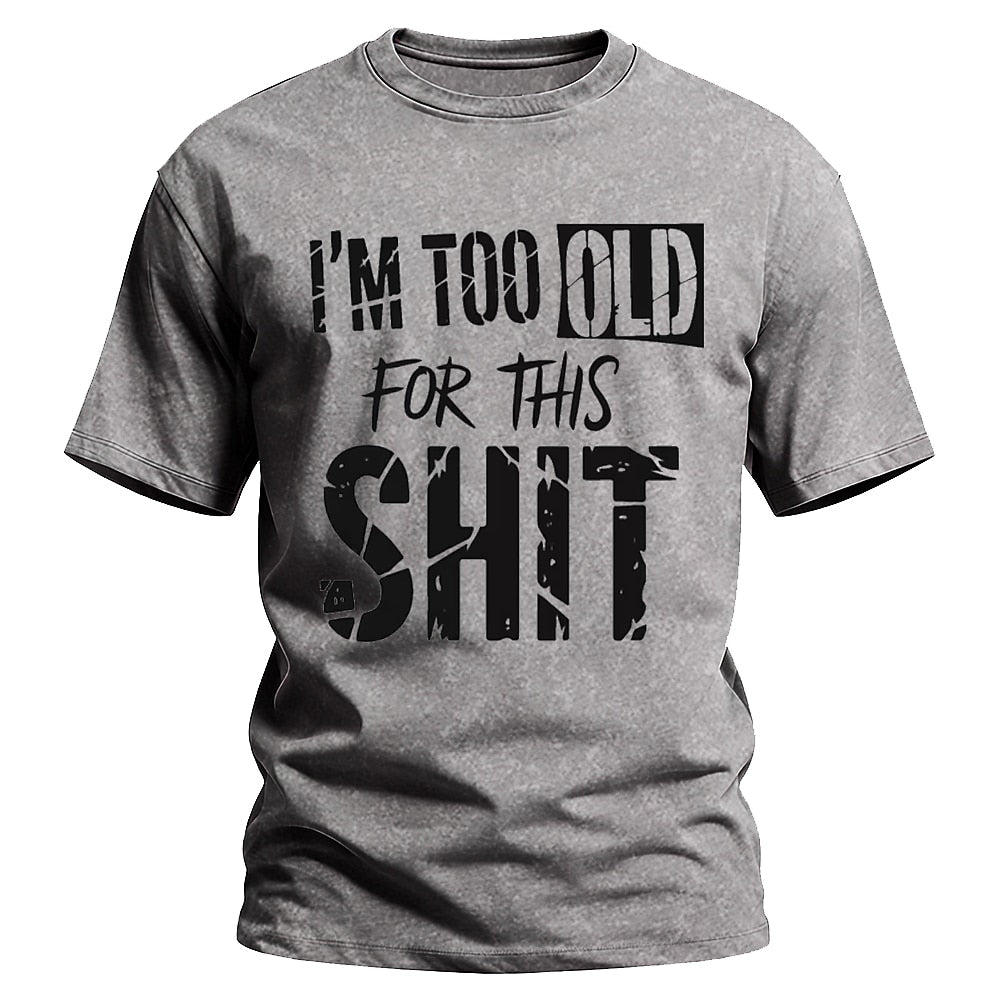 Old Man Classic Joke Graphic Funny Quote Shirt