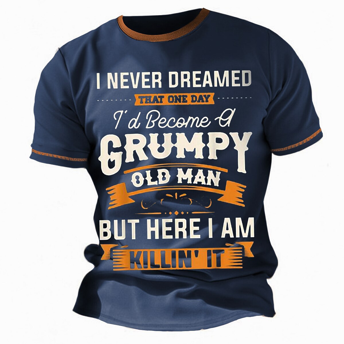 Grumpy Old Man Killin It Funny Graphic Lifestyle Tee