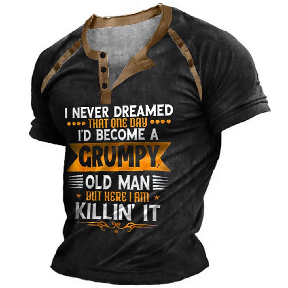 Grumpy Old Man Never Dreamed Killin It Graphic Tee