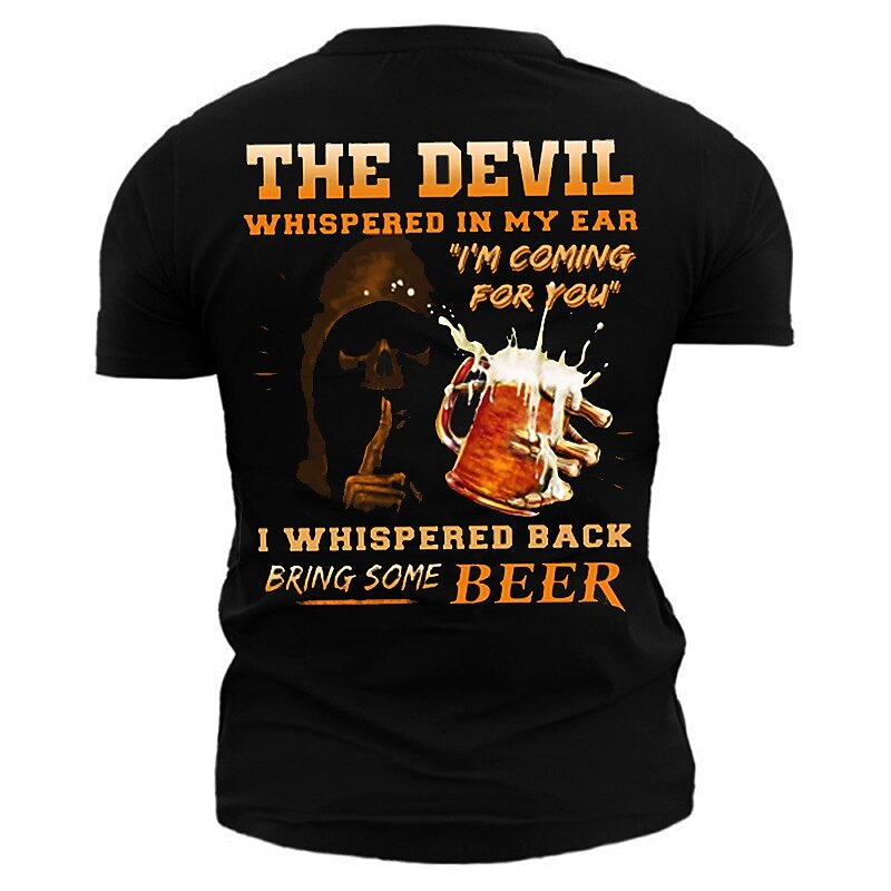 Devil Whispered Bring Some Beer Funny Graphic Quote Tee