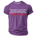 Funny Getting Older Text Age Print Humor Aging Tee Shirt