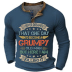Grumpy Old Man Killing It Funny Long Sleeve Henley