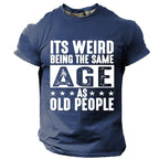 Same Age As Old People Funny Aging Graphic Tee