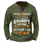 Never Dreamed Grumpy Old Man Killing It Henley Shirt