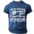 Softball Dad Sarcastic Sports Graphic Shirt