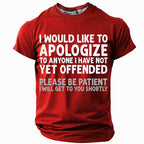 Apologize To Anyone Not Yet Offended Sarcastic Graphic Tee