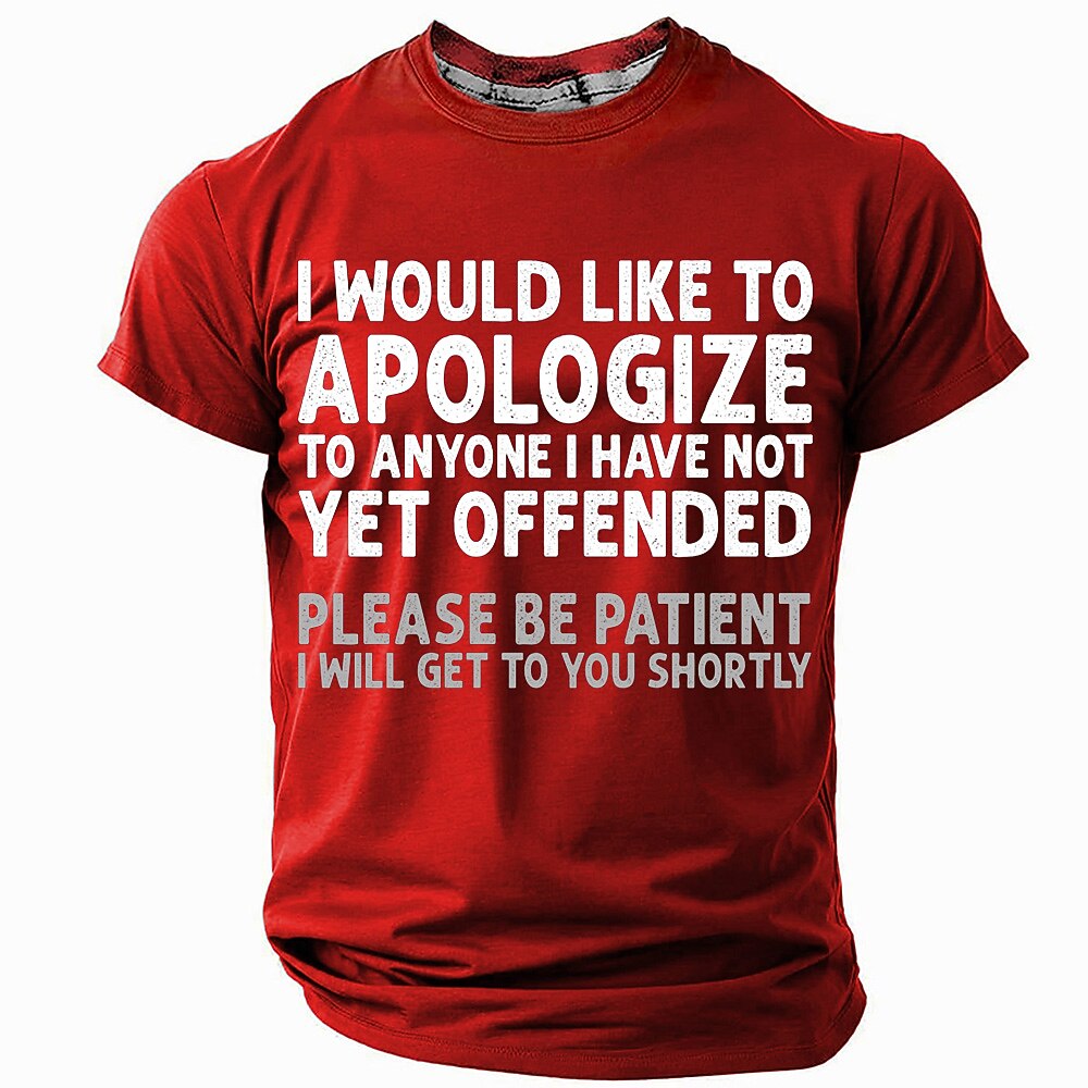Apologize To Anyone Not Yet Offended Sarcastic Graphic Tee