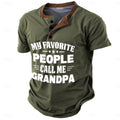 My Favorite People Call Me Grandpa Graphic Henley Shirt