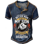 My Son My Daughter Better Man Dad Graphic Henley