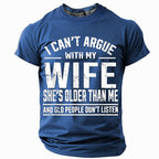 Wife Is Older Old People Dont Listen Graphic Tee