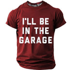 In The Garage Funny Vintage Mechanic Humor Graphic Tee