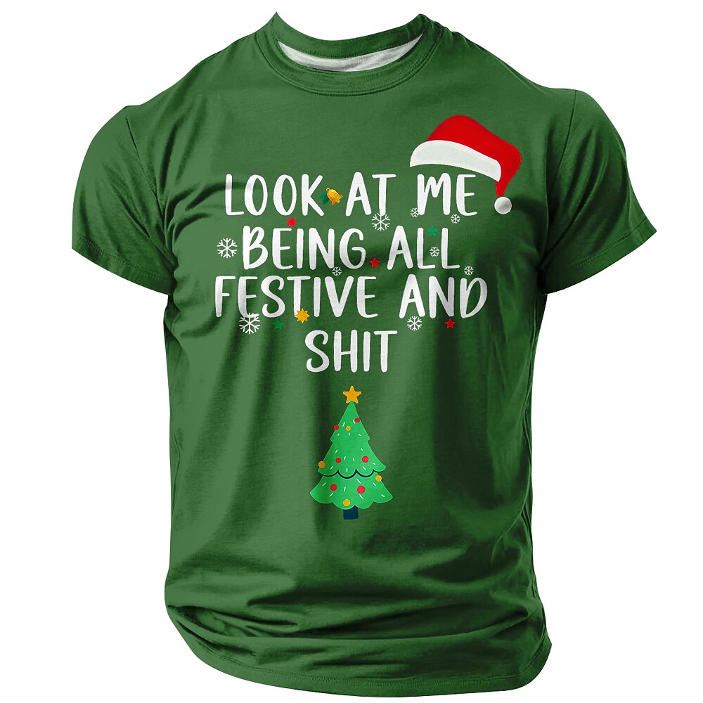 Look At Me Being All Festive Funny Christmas Tee
