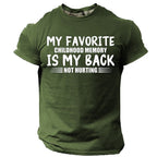 Childhood Memory Back Not Hurting Funny Aging Graphic Tee
