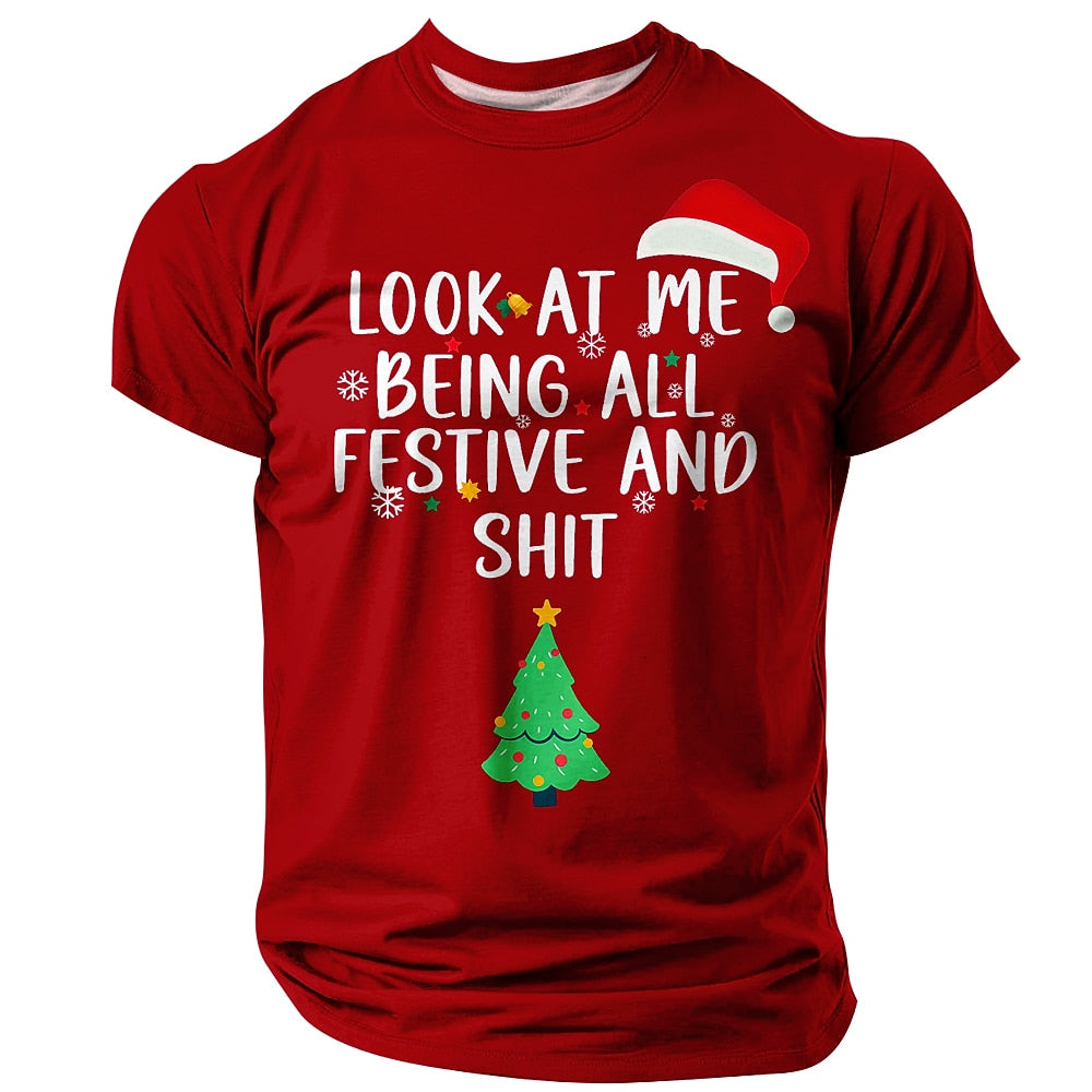 Look At Me Being All Festive Funny Christmas Tee