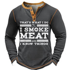 Smoke Meat Know Things Funny BBQ Long Sleeve Henley