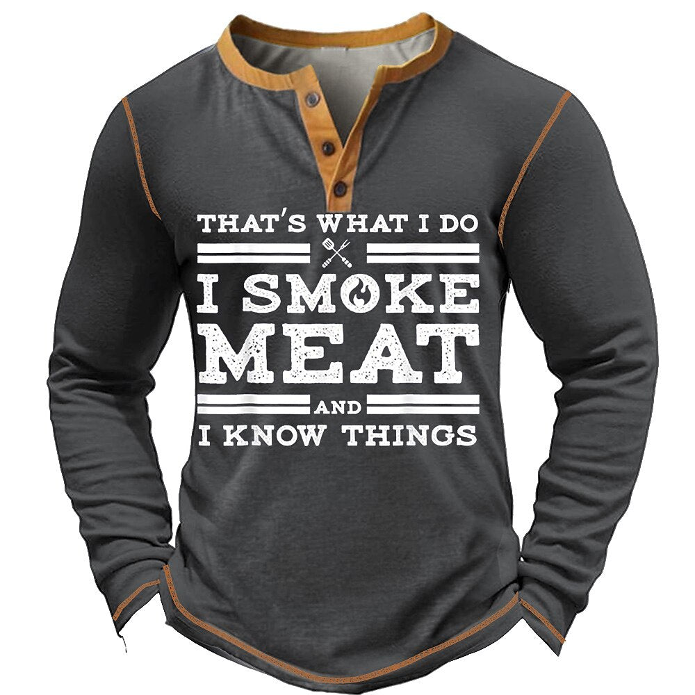 Smoke Meat Know Things Funny BBQ Long Sleeve Henley