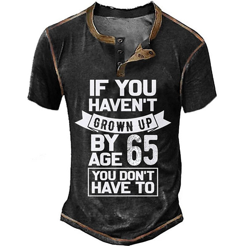 Havent Grown Up By Sixty Five Funny Birthday Henley