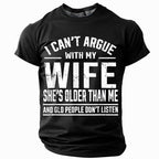 Wife Is Older Old People Dont Listen Graphic Tee