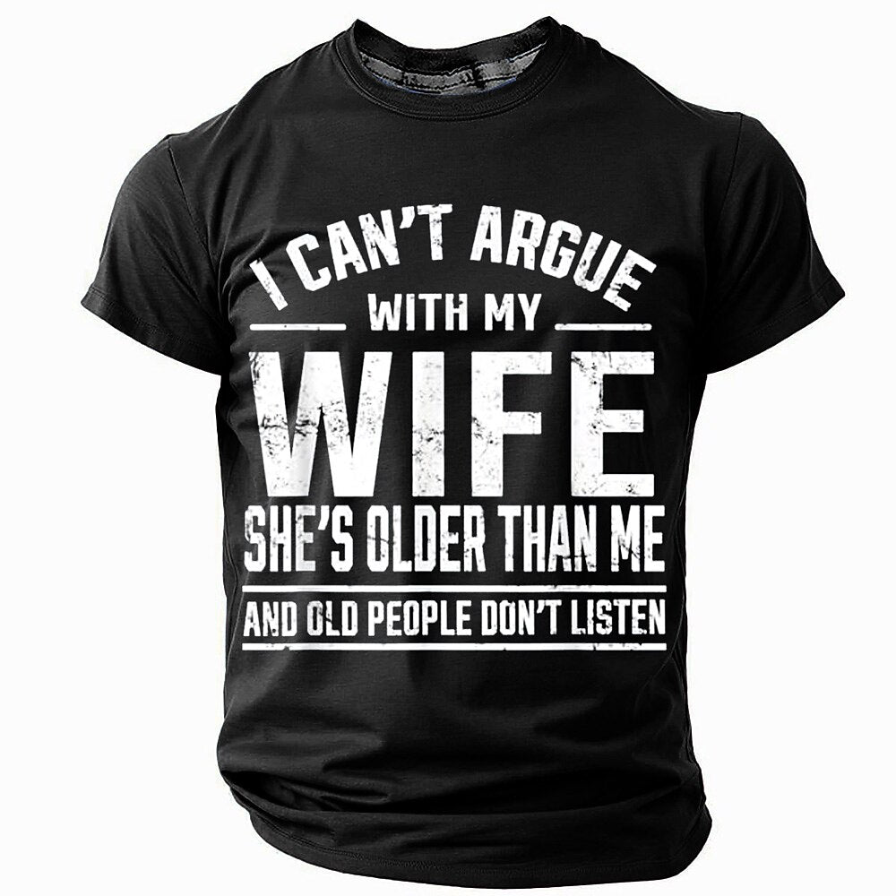 Wife Is Older Old People Dont Listen Graphic Tee