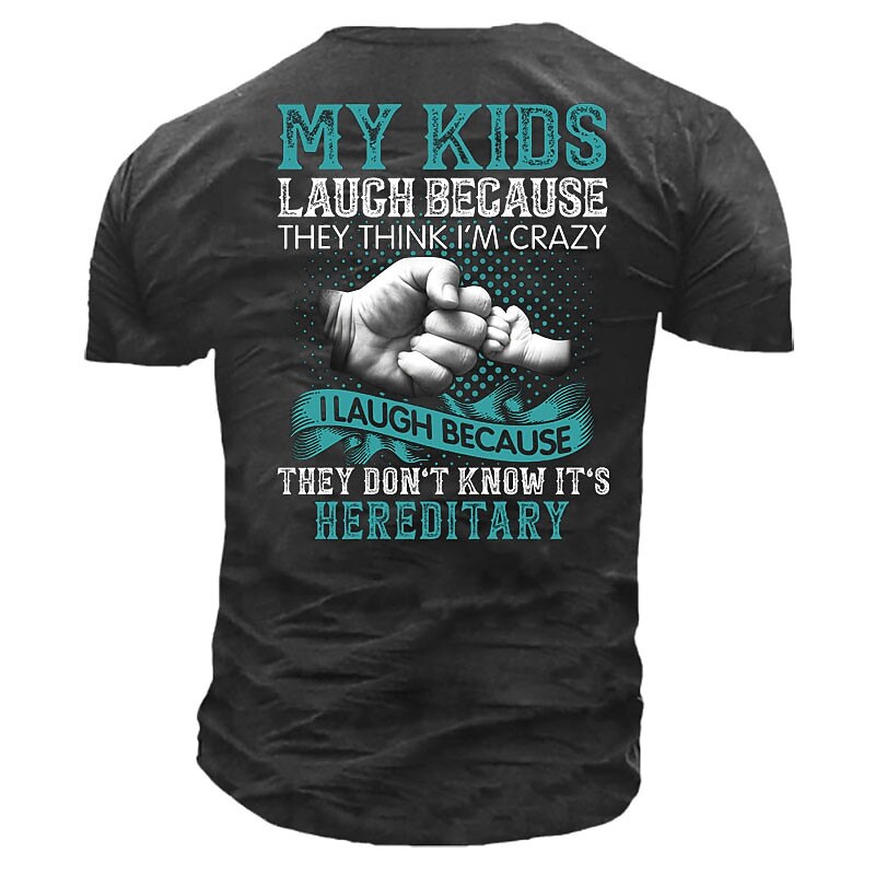 Kids Think Dad Crazy Hereditary Funny Parent Graphic Tee