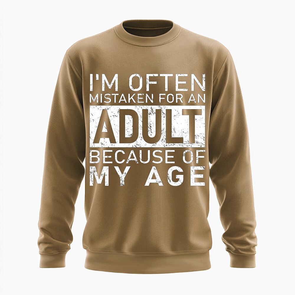 Often Mistaken For Adult Because Of Age Crewneck Sweatshirt