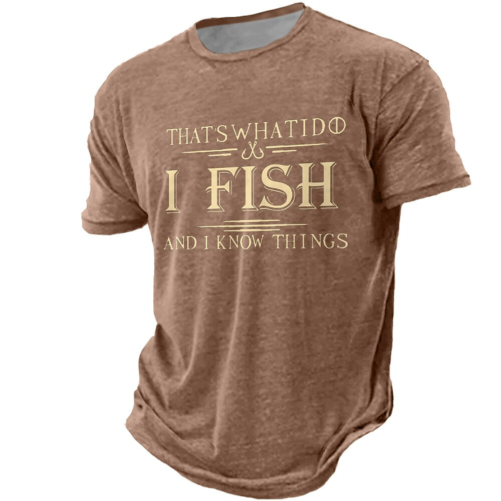 I Fish And Know Things Funny Fishing Graphic Tee