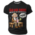 Old Man Wisdom Funny Aging Graphic Street Casual Tee