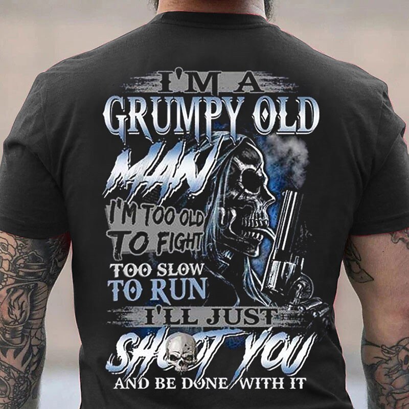 Grumpy Old Man Skull Gun Dark Humor Graphic Tee