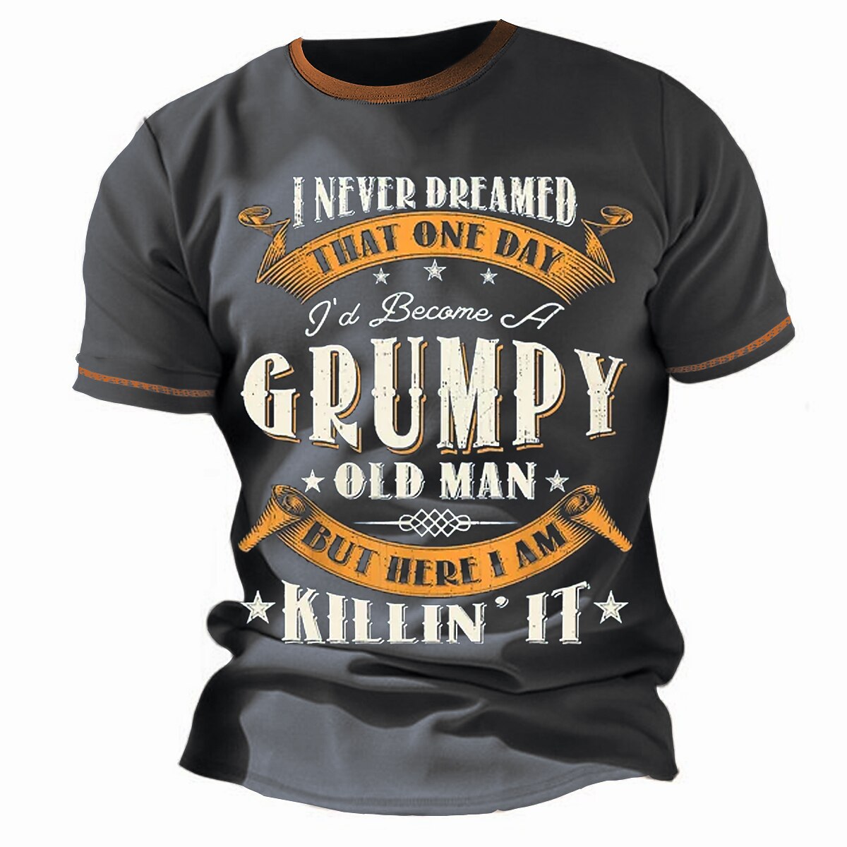 Grumpy Old Man Killin It Funny Graphic Lifestyle Tee
